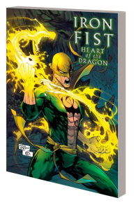 Amazon download books on tape Iron Fist: Heart of the Dragon 9781302924690 CHM PDB MOBI by 