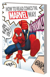 Title: HOW TO READ COMICS THE MARVEL WAY, Author: Christopher Hastings