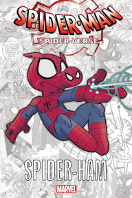 Title: SPIDER-MAN: SPIDER-VERSE - SPIDER-HAM, Author: Jason Latour