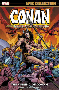 Download books to ipad free Conan the Barbarian Epic Collection: The Original Marvel Years A- The Coming of Conan
