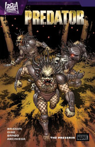 Title: PREDATOR BY ED BRISSON VOL. 2: THE PRESERVE, Author: Ed Brisson