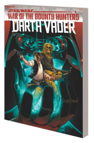 Free ebooks collection download Star Wars: Darth Vader by Greg Pak Vol. 3: War of the Bounty Hunters RTF by  9781302926229