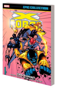 Title: X-FORCE EPIC COLLECTION: ZERO TOLERANCE, Author: TBA