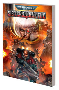 Download book pdf djvu Warhammer 40,000: Sisters of Battle 9781302927912 English version