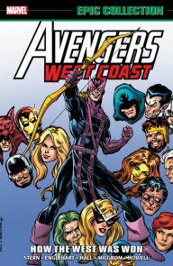 Title: AVENGERS WEST COAST EPIC COLLECTION: HOW THE WEST WAS WON [NEW PRINTING], Author: Roger Stern