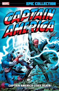 Mobibook download Captain America Epic Collection: Captain America Lives Again English version by Stan Lee, Jack Kirby 