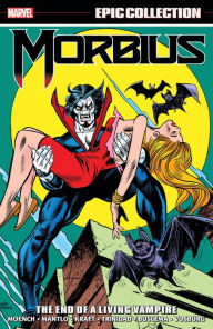 Pdf ebooks finder download Morbius Epic Collection: The End of a Living Vampire by Marvel Comics  9781302928346