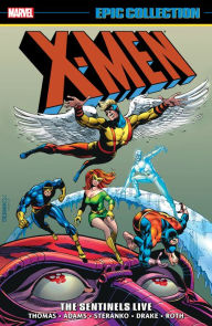 Download epub ebooks free X-Men Epic Collection: The Sentinels Live