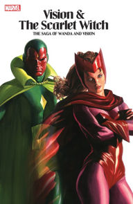 Title: Vision & The Scarlet Witch: The Saga of Wanda and Vision, Author: Steve Englehart
