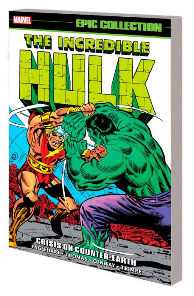 INCREDIBLE HULK EPIC COLLECTION: CRISIS ON COUNTER-EARTH