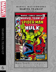 Google book search downloader Marvel Masterworks: Marvel Team-Up Vol. 6 9781302929312 FB2 (English Edition) by 