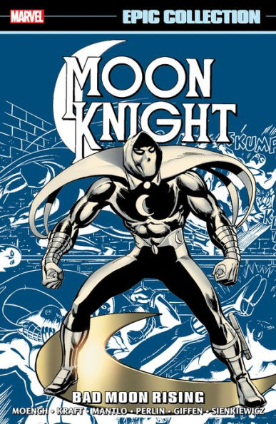 MOON KNIGHT EPIC COLLECTION: BAD MOON RISING [NEW PRINTING]