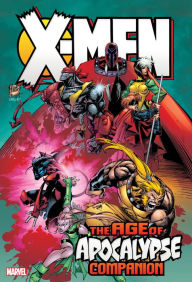 Title: X-MEN: AGE OF APOCALYPSE OMNIBUS COMPANION [NEW PRINTING], Author: Howard Mackie