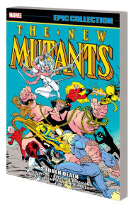 Free downloads ebooks epub New Mutants Epic Collection: Sudden Death 9781302930844 by  (English Edition) ePub