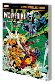 Download english books Wolverine Epic Collection: Blood and Claws by Larry Hama, Peter David, Alan Davis, Tom DeFalco, Marc Silvestri