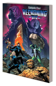 Title: Fantastic Four Vol. 10: Reckoning War Part 1, Author: Dan Slott