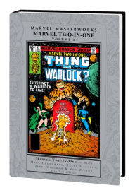 Title: MARVEL MASTERWORKS: MARVEL TWO-IN-ONE VOL. 6, Author: Mark Gruenwald