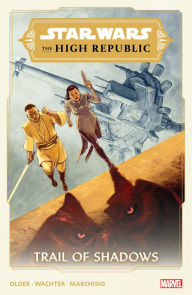 Free book to download to ipod Star Wars: The High Republic - Trail Of Shadows by Marvel Comics