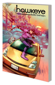 Title: HAWKEYE: KATE BISHOP, Author: Marieke Nijkamp