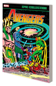 Downloading audio book Avengers Epic Collection: Kang War by Steve Englehart, Roy Thomas, Tony Isabella, Sal Buscema, Dave Cockrum (English literature) PDB 9781302933524