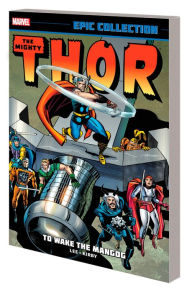 THOR EPIC COLLECTION: TO WAKE THE MANGOG [NEW PRINTING]