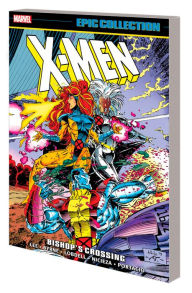 Ebook for gmat download X-Men Epic Collection: Bishop's Crossing RTF DJVU 9781302934521 by Jim Lee, Whilce Portacio, John Byrne, Scott Lobdell, John Romita Jr