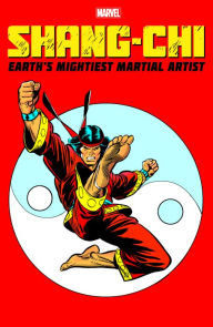 Title: Shang-Chi: Earth's Mightiest Martial Artist, Author: Scott Lobdell