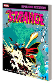 Title: DOCTOR STRANGE EPIC COLLECTION: INFINITY WAR, Author: Roy Thomas