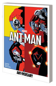 Title: ANT-MAN: ANT-IVERSARY, Author: Al Ewing