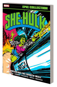 Free bestsellers ebooks to download She-Hulk Epic Collection: Breaking The Fourth Wall  by John Byrne 9781302945916 (English Edition)