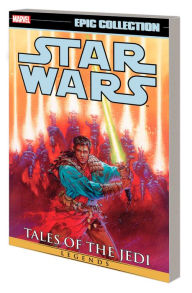 Free download ebook textbooks Star Wars Legends Epic Collection: Tales Of The Jedi Vol. 2 in English by Kevin J. Anderson, Tom Veitch, Chris Gossett, Dario Carrasco Jr, Janine Johnston 9781302945985 FB2 PDB PDF