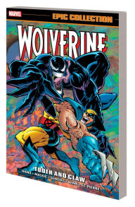 Title: WOLVERINE EPIC COLLECTION: TOOTH AND CLAW, Author: Larry Hama