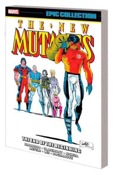 NEW MUTANTS EPIC COLLECTION: THE END OF BEGINNING