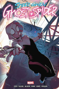 Title: SPIDER-GWEN: GHOST-SPIDER OMNIBUS, Author: Seanan McGuire