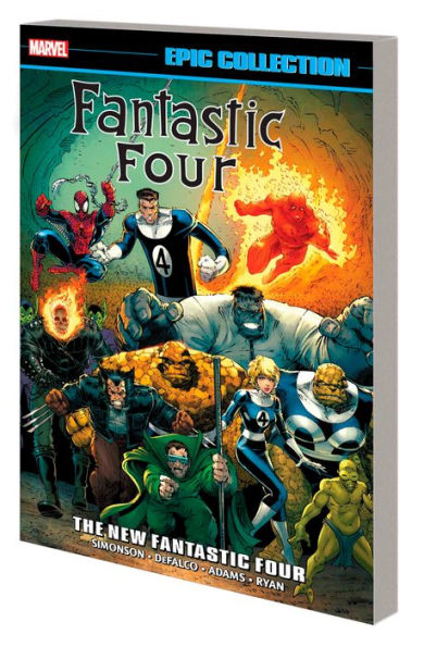 FANTASTIC FOUR EPIC COLLECTION: THE NEW [NEW PRINTING]