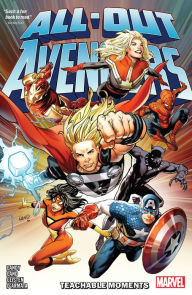 Title: ALL-OUT AVENGERS: TEACHABLE MOMENTS, Author: Derek Landy