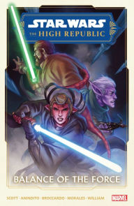 Title: STAR WARS: THE HIGH REPUBLIC PHASE II VOL. 1 - BALANCE OF THE FORCE, Author: Cavan Scott