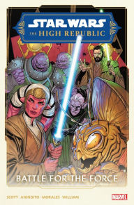 Free textile book download STAR WARS: THE HIGH REPUBLIC PHASE II VOL. 2 - BATTLE FOR THE FORCE 9781302947033  by Cavan Scott, Ario Anindito, Andrea Broccardo, Yannick Paquette, Cavan Scott, Ario Anindito, Andrea Broccardo, Yannick Paquette
