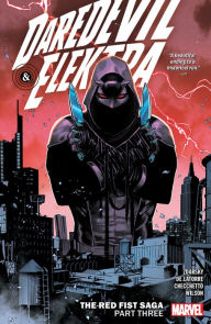 Google free ebooks download nook DAREDEVIL & ELEKTRA BY CHIP ZDARSKY VOL. 3: THE RED FIST SAGA PART THREE 9781302947712 (English Edition) by Chip Zdarsky, Marco Checchetto, Rafael De Latorre