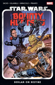 Title: STAR WARS: BOUNTY HUNTERS VOL. 6 - BEDLAM ON BESTINE, Author: Ethan Sacks