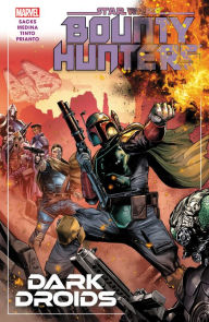 Free full online books download STAR WARS: BOUNTY HUNTERS VOL. 7 - DARK DROIDS CHM 9781302948023 (English literature)