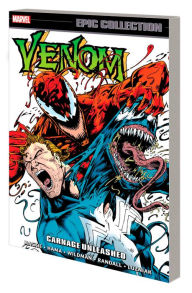 Title: VENOM EPIC COLLECTION: CARNAGE UNLEASHED, Author: Mike Lackey
