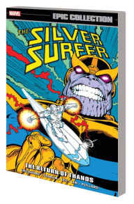 Download books to ipad mini Silver Surfer Epic Collection: The Return of Thanos  by Steve Englehart, Jim Valentino, Jim Starlin, Stan Lee, Ron Lim, Steve Englehart, Jim Valentino, Jim Starlin, Stan Lee, Ron Lim 9781302948290