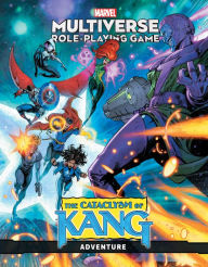 Title: MARVEL MULTIVERSE ROLE-PLAYING GAME: THE CATACLYSM OF KANG, Author: Matt Forbeck