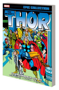 Google book downloader error THOR EPIC COLLECTION: EVEN AN IMMORTAL CAN DIE in English  9781302948689