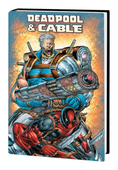 DEADPOOL & CABLE OMNIBUS [NEW PRINTING]