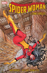 Title: SPIDER-WOMAN BY DENNIS HOPELESS, Author: Dennis Hopeless