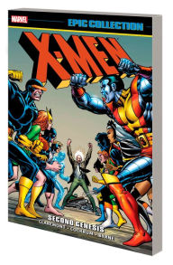 Title: X-MEN EPIC COLLECTION: SECOND GENESIS [NEW PRINTING], Author: Chris Claremont