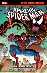 Title: AMAZING SPIDER-MAN EPIC COLLECTION: MAXIMUM CARNAGE [NEW PRINTING], Author: David Michelinie