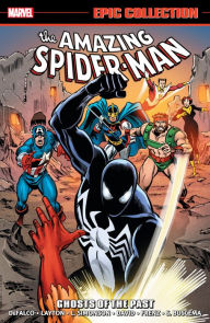 eBookers free download: AMAZING SPIDER-MAN EPIC COLLECTION: GHOSTS OF THE PAST [NEW PRINTING] 9781302950484 in English  by Tom DeFalco, Marvel Various, Ron Frenz, Marvel Various, Ron Frenz, Tom DeFalco, Marvel Various, Ron Frenz, Marvel Various, Ron Frenz
